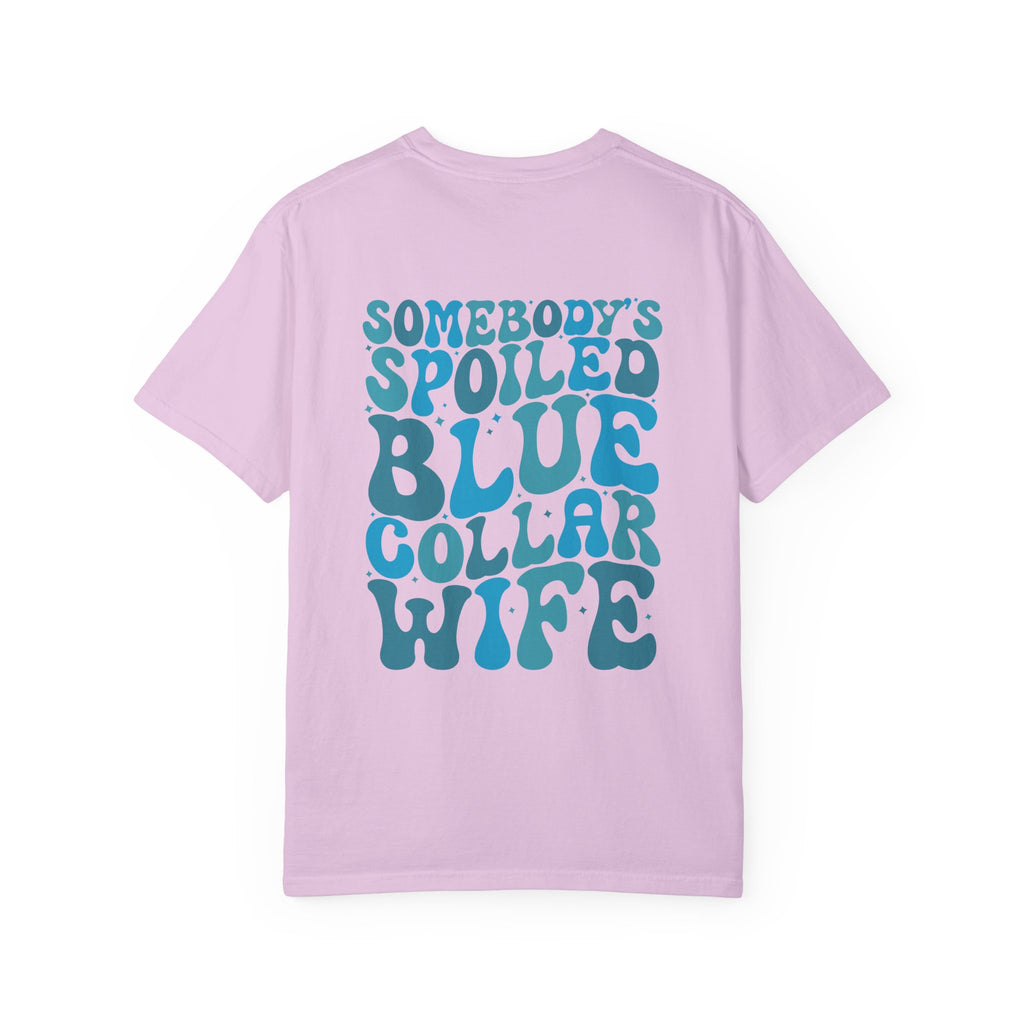 Spoiled Blue Collar Wife T-Shirt