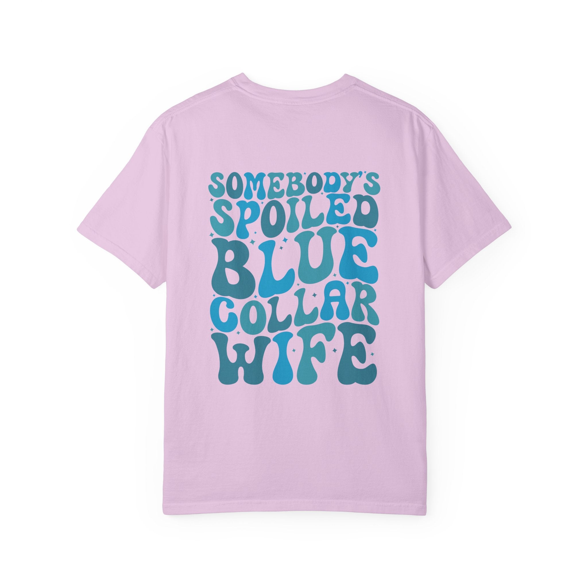 Spoiled Blue Collar Wife T-Shirt