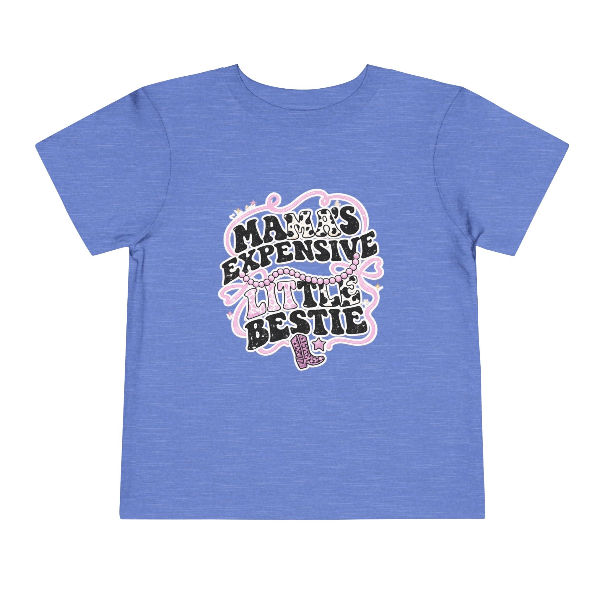 Mama Expensive Little Bestie Toodler T-shirt