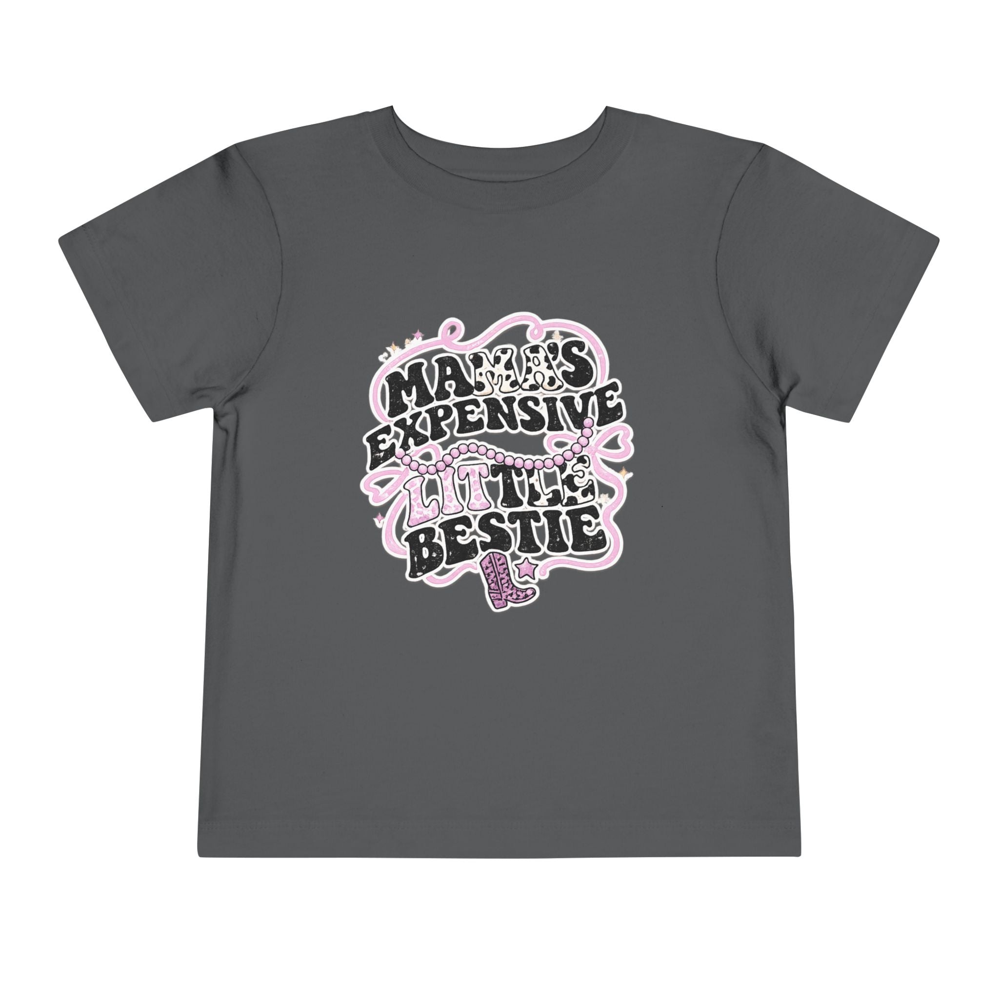 Mama Expensive Little Bestie Toodler T-shirt