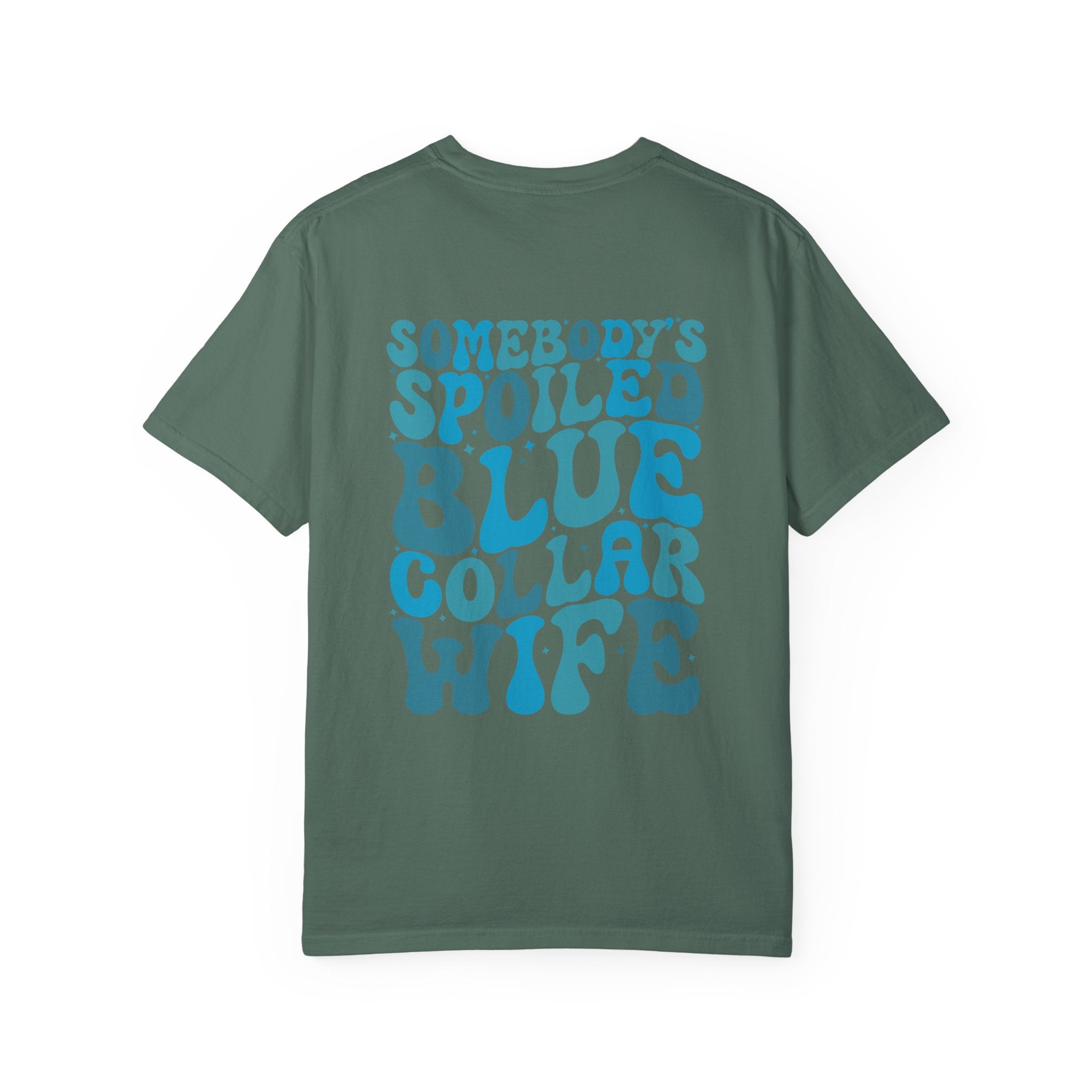 Spoiled Blue Collar Wife T-Shirt