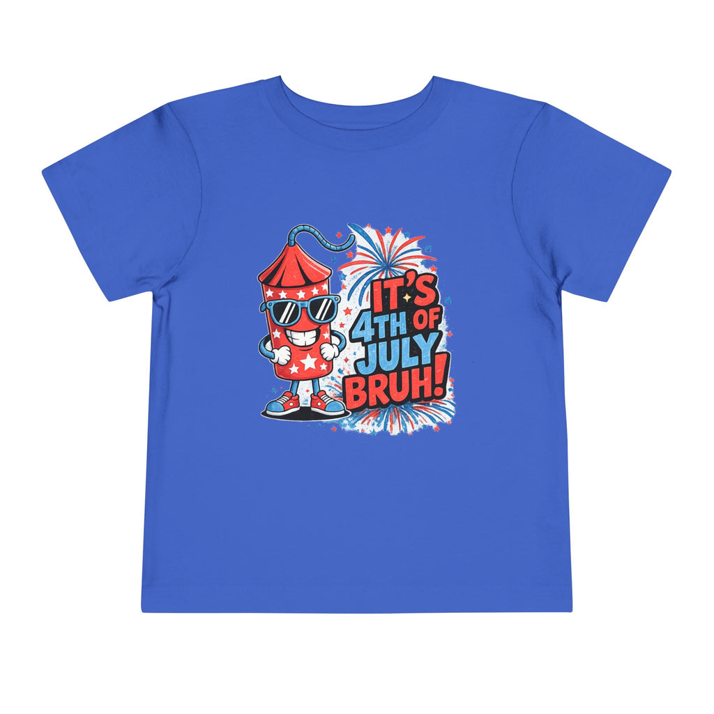 Its 4th of July Bruh Toodler T-shirt
