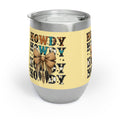 Howdy Wine Tumbler