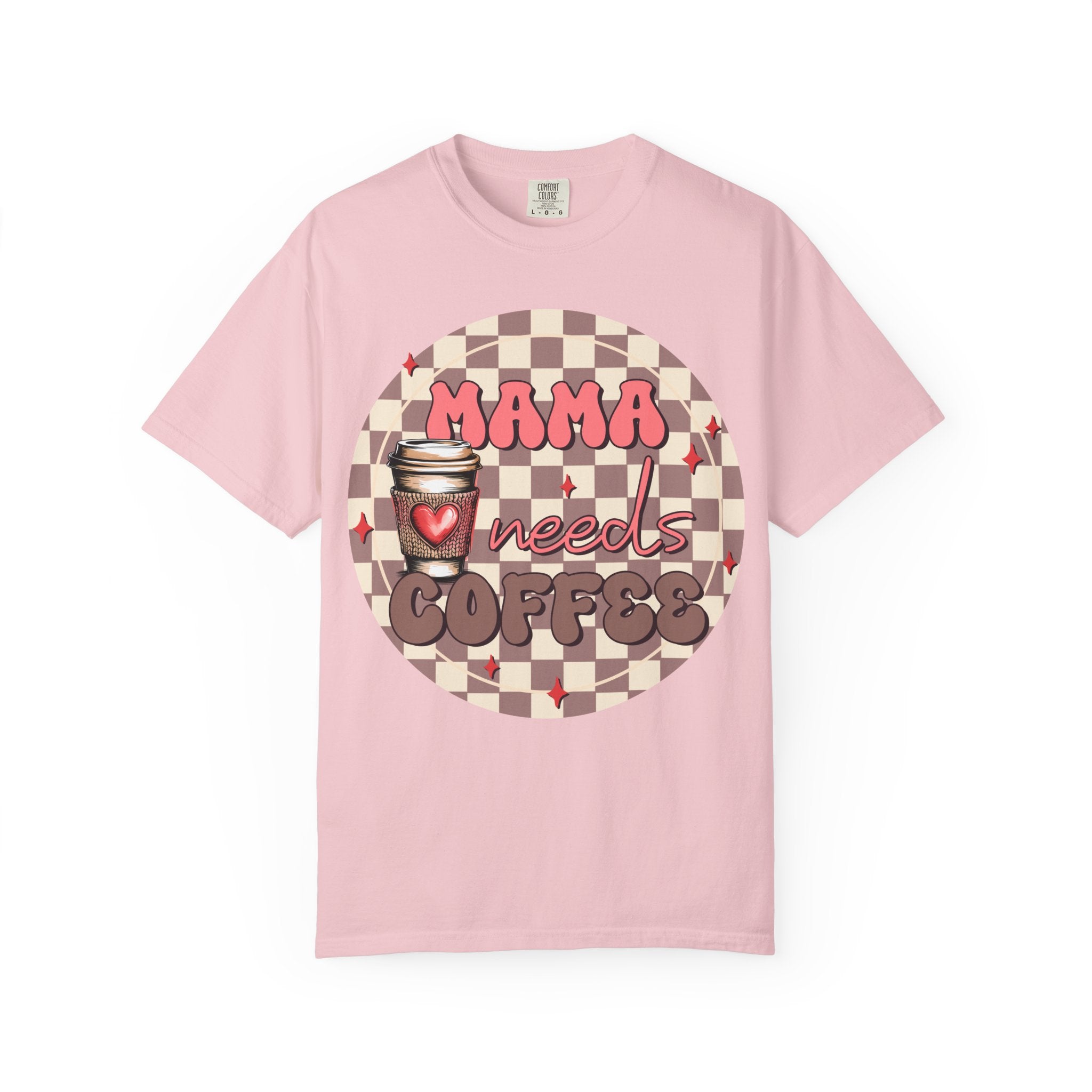 Mama Needs Coffee T-Shirt