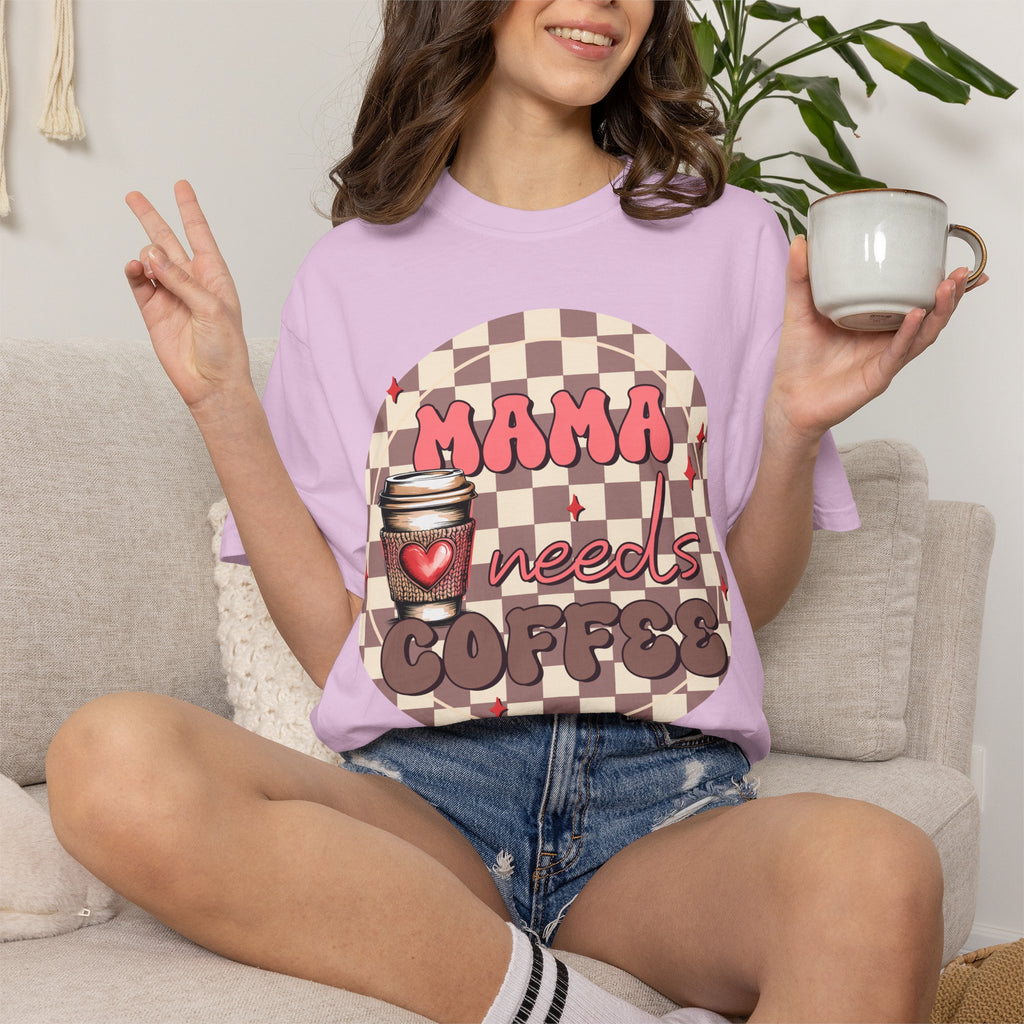 Mama Needs Coffee T-Shirt
