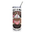 Iced Coffee Mom 20oz Stainless Tumbler