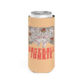 Baseball Junkie Slim Can Coozie