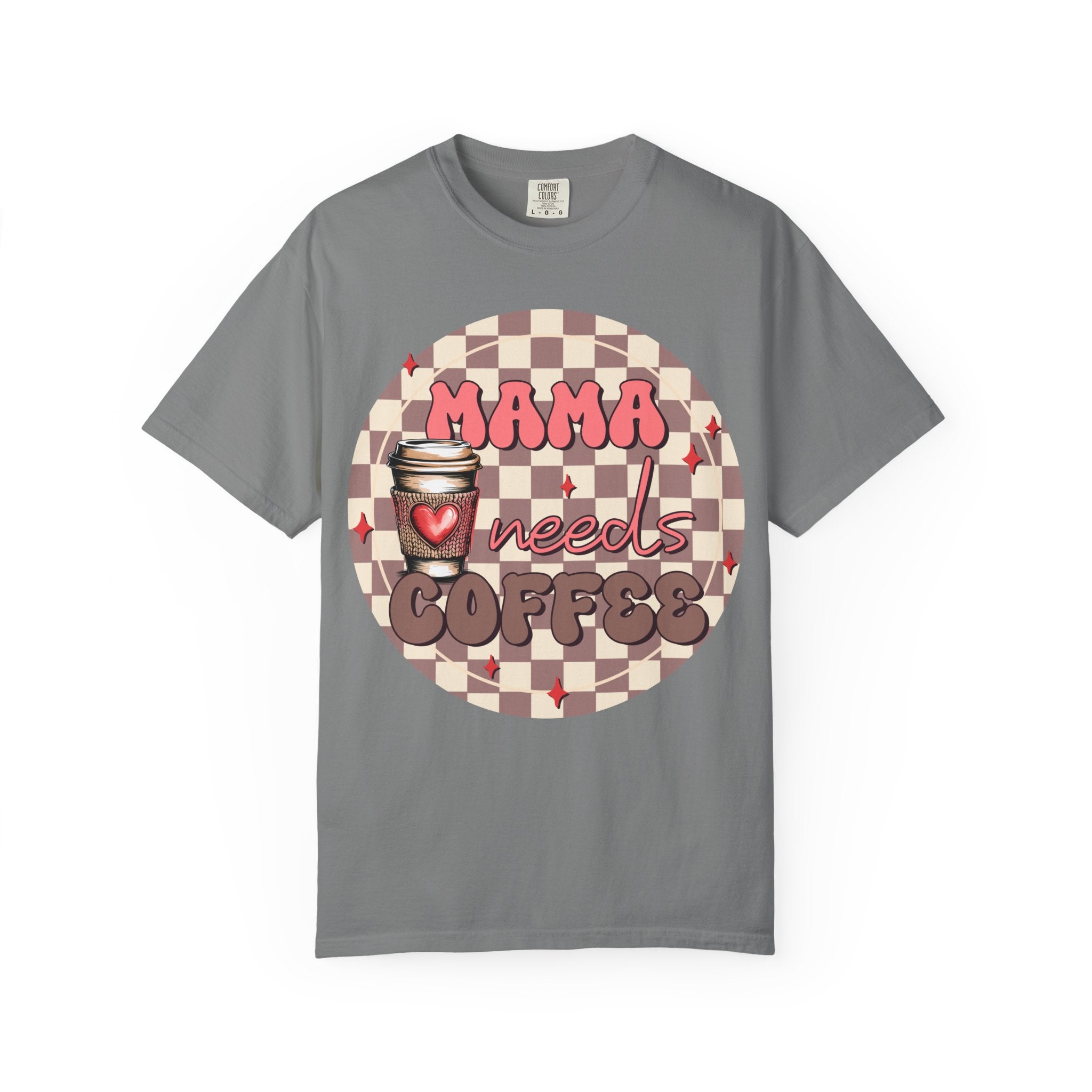Mama Needs Coffee T-Shirt